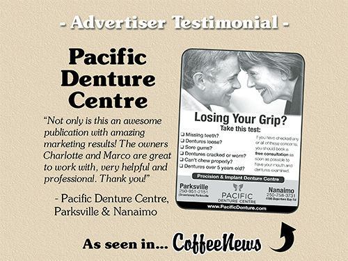 Pacific Denture Centre testimonial in Coffee News