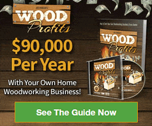 Wood Profits - Start Your Own Woodworking Business!