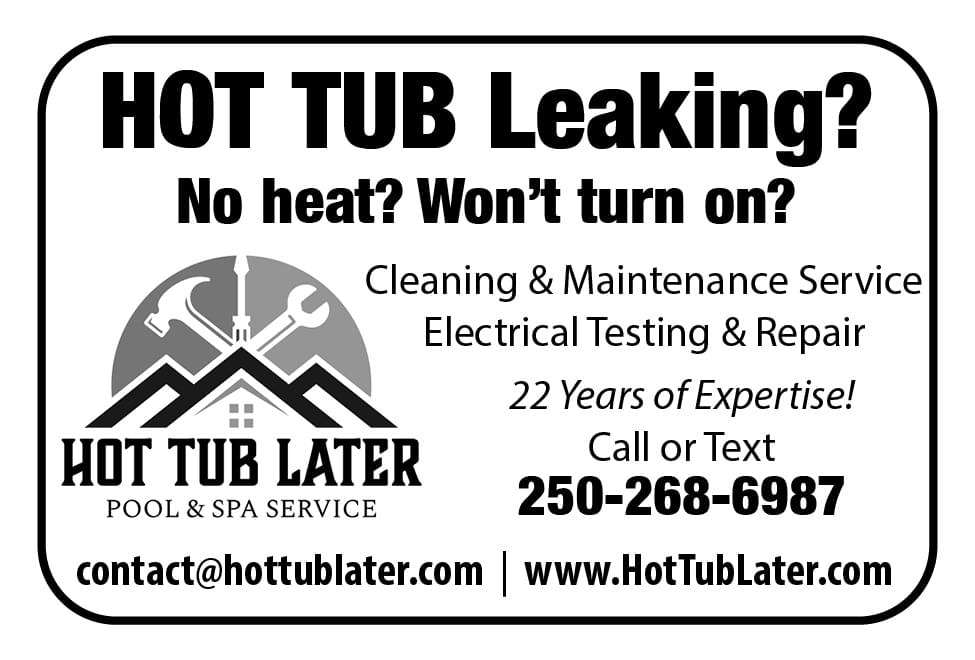 Hot Tub and Pool Repairs and Maintenance with Hot Tub Later Nanaimo Ladysmith Ad in Coffee News