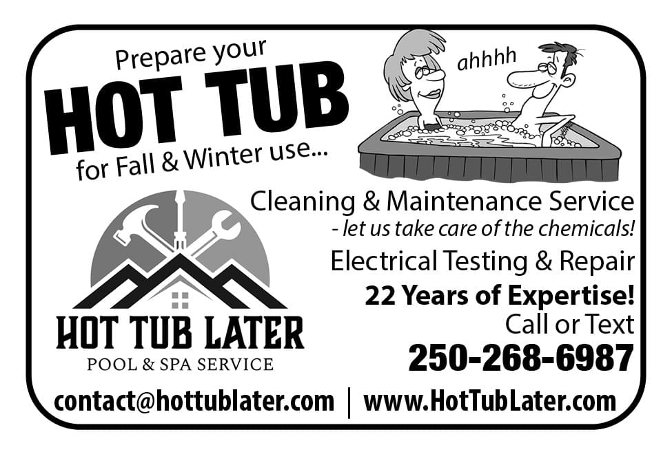 Hot Tub and Pool Repairs and Maintenance with Hot Tub Later Nanaimo Ladysmith Ad in Coffee News