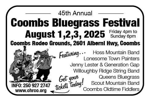 Coombs Bluegrass Festival August 1,2,3, 2025 Coombs Rodeo Grounds, 2601 Alberni Hwy, Coombs ad in Coffee News