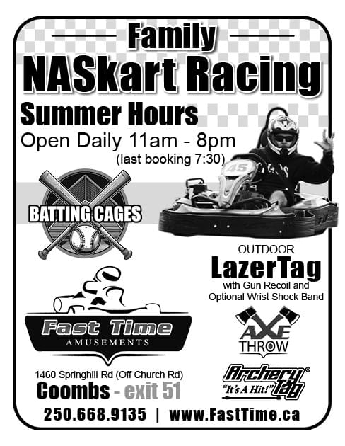 Fast Time Amusements Go Karting Coombs BC February 2025 Ad in Coffee News